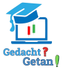 Gedacht?Getan